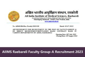 AIIMS-Raebareli-Faculty-Group-A-Recruitment-2023