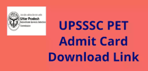 UPSSSC Pet Admit Card 2023