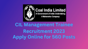 CIL Management Trainee Recruitment 2023