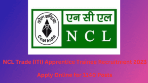 NCL Trade (ITI) Apprentice Trainee Recruitment 2023