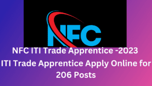 NFC ITI Trade Apprentice -2023