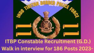 ITBP Constable Recruitment (G.D.) Walk in interview for 186 Posts 2023-