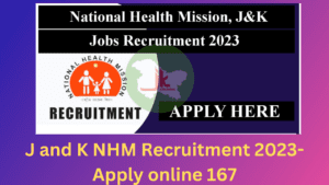 J and K NHM Recruitment 2023- Apply online 167