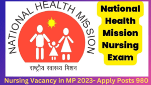 Nursing Vacancy in MP 2023- Apply Posts 980