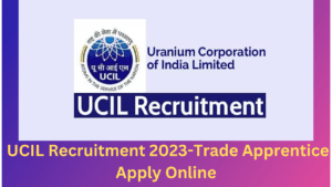 UCIL Recruitment 2023-Trade Apprentice Apply Online