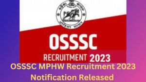 OSSSC MPHW Recruitment 2023 Notification Released 